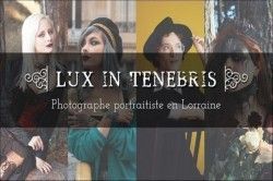 Lux in Tenebris - Optique / Photo / Audition Nancy